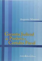 Garantia Judicial de Penhora e Certidão Fiscal