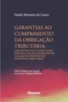 Garantias Ao Cumprimento Da Obrigação Tributária - Uma Proposta De Classificação Partindo Dos Peculi