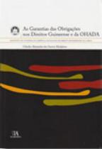 Garantias das Obrigações nos Direitos Guineese da Ohada, As - ALMEDINA