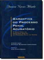 Garantias do Processo Penal Acusatório - RENOVAR