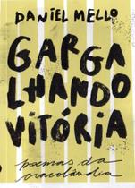 Gargalhando vitoria - poemas da cracolandia - ELEFANTE EDITORA