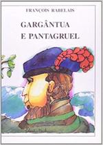 Gargantura e pantagruel - ED ITATIAIA(153/1685/2928) Gargantura e pantagruel - ED ITATIAIA(153/1685/2928)