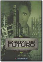 Garotas do Futuro 03 - Atrás do Inimigo