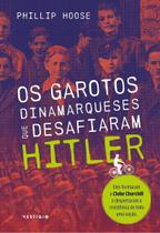 Garotos Dinamarqueses Que Desafiaram Hitler, Os Garotos Dinamarqueses Que Desafiaram Hitler, Os