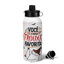 Garrafa Squeeze MQ Flork - Você é a minha trouxa favorita! Garrafa Squeeze MQ Flork - Você é a minha trouxa favorita!