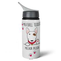 Garrafa Squeeze NK - Meu Bull terrier, melhor pessoa!