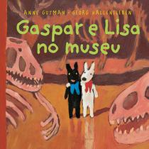 GASPAR E LISA NO MUSEU - Anne Gutman Georg Hallensleben