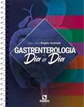 Gastroenterologia no dia a dia - LIVRARIA E EDITORA RUBIO LTDA