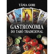 Gastronomia do tarô tradicional - Madras Editora Gastronomia do tarô tradicional - Madras Editora