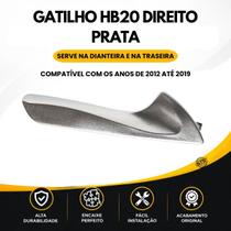 Gatilho Interno Maçaneta do HB20 2012 até 2019 lado DIREITO passageiro PRATA