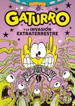 Gaturro 4. Gaturro Y La Invasión Extraterrestre