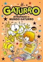 Gaturro 8. Gaturro Atrapado En Mundo Gaturro