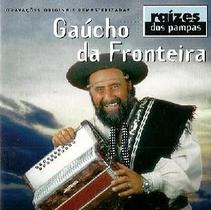 Gaucho da Fronteira Raizes Dos Pampas Cd.