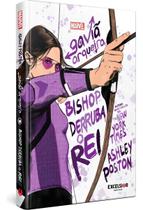 Gaviã Arqueira - Bishop Derruba o Rei