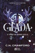 Geada: o Trono da Rainha Seelie Livro Um - ALTA NOVEL
