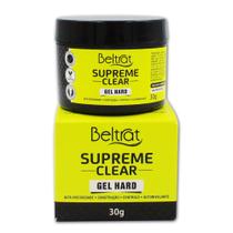 Gel beltrat hard supreme clear 30g encapsulamento das unhas