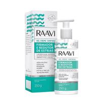 Gel Creme Corporal Firmador e Redutor de Estrias 250g Raavi