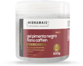 Gel Pimenta Negra Nano Caffein 500g Hidramais