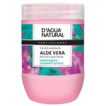 Gel Pós-Depilação Aloe Vera D'agua Natural Pós-Sol Pós-Barba Alivia Irritação 750g - D'água Natural