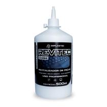 Gel Revitalizador de Peças - Implastec Revitec - 500ML - Protege Contra o Envelhecimento e Desgaste