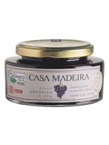 Geleia gourmet organica casa madeira de uva 240g