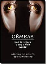 Gêmeas. Não Se Separa o que a Vida Juntou Paperback Mônica de Castro and Marcelo Cesar