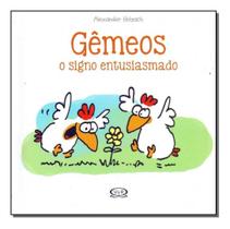 Gêmeos - O Signo Entusiasmado Gêmeos - O Signo Entusiasmado