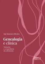 Genealogia E Clínica: Nietzsche E A Experiência Do Sofrimento - APPRIS EDITORA