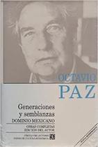 Generaciones Y Semblanzas Dominio Mexicano - Fondo de Cultura Económica