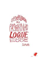Generalidades ou passarinho loque esse - LEME