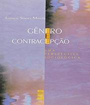 Genero e contracepcao: uma perspectiva sociologica - Ufsc