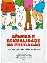 Gênero e sexualidade na educação - uma perspectiva interseccional