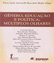 Gênero , Educação e Política - Múltiplos Olhares - ICONE