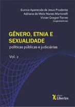 Gênero, etnia e sexualidade: Políticas públicas e judiciárias - Vol. 2