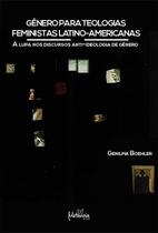 Gênero para teologias feministas latino-americanas