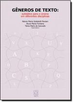 Gêneros de Texto: Subsídios para o Encino em Diferentes Disciplinas - EDUSC Gêneros de Texto: Subsídios para o Encino em Diferentes Disciplinas - EDUSC