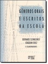 Generos Orais E Escritos Na Escola - 2ª Ed - MERCADO DE LETRAS