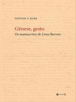 GÊNESE, GESTO - Autor: KURZ, GIOVANI T. - 7 LETRAS GÊNESE, GESTO - Autor: KURZ, GIOVANI T. - 7 LETRAS