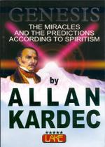 Genesis, The Miracles And The Predictions Genesis, The Miracles And The Predictions