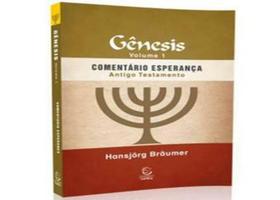 Gênesis - Volume 1 - Comentário Esperança Antigo Testamento