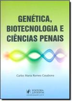 Genética, Biotecnologia e Ciências Penais - JUSPODIVM