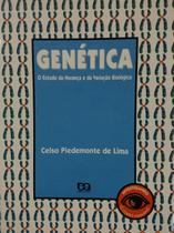 Genética: O Estudo da Herança e da Variação Biológica - Atica