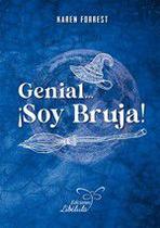 Genial... Soy Bruja! - EDICIONES LIBELULA