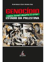 Genocídio isola israel - desafio é criar estado da palestina - ANITA GARIBALDI
