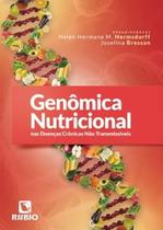 Genômica nutricional nas doenças crônicas não transmissíveis - RUBIO Genômica nutricional nas doenças crônicas não transmissíveis - RUBIO