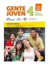 Gente joven 4 - libro del alumno - edición híbrida - nueva edición Gente joven 4 - libro del alumno - edición híbrida - nueva edición