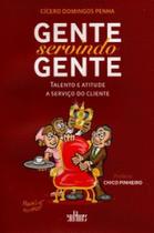 Gente servindo gente - DE CULTURA