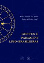 Gentes e paisagens Luso-Brasileiras