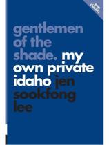 Gentlemen of the shade - my own private idaho