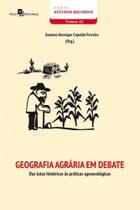 Geografia agrária em debate - vol. 42 - PACO EDITORIAL Geografia agrária em debate - vol. 42 - PACO EDITORIAL